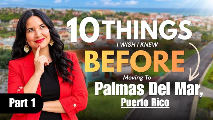 10 things I wish I knew before moving to palmas del mar